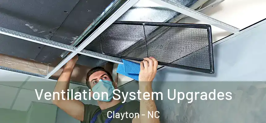 Ventilation System Upgrades Clayton - NC